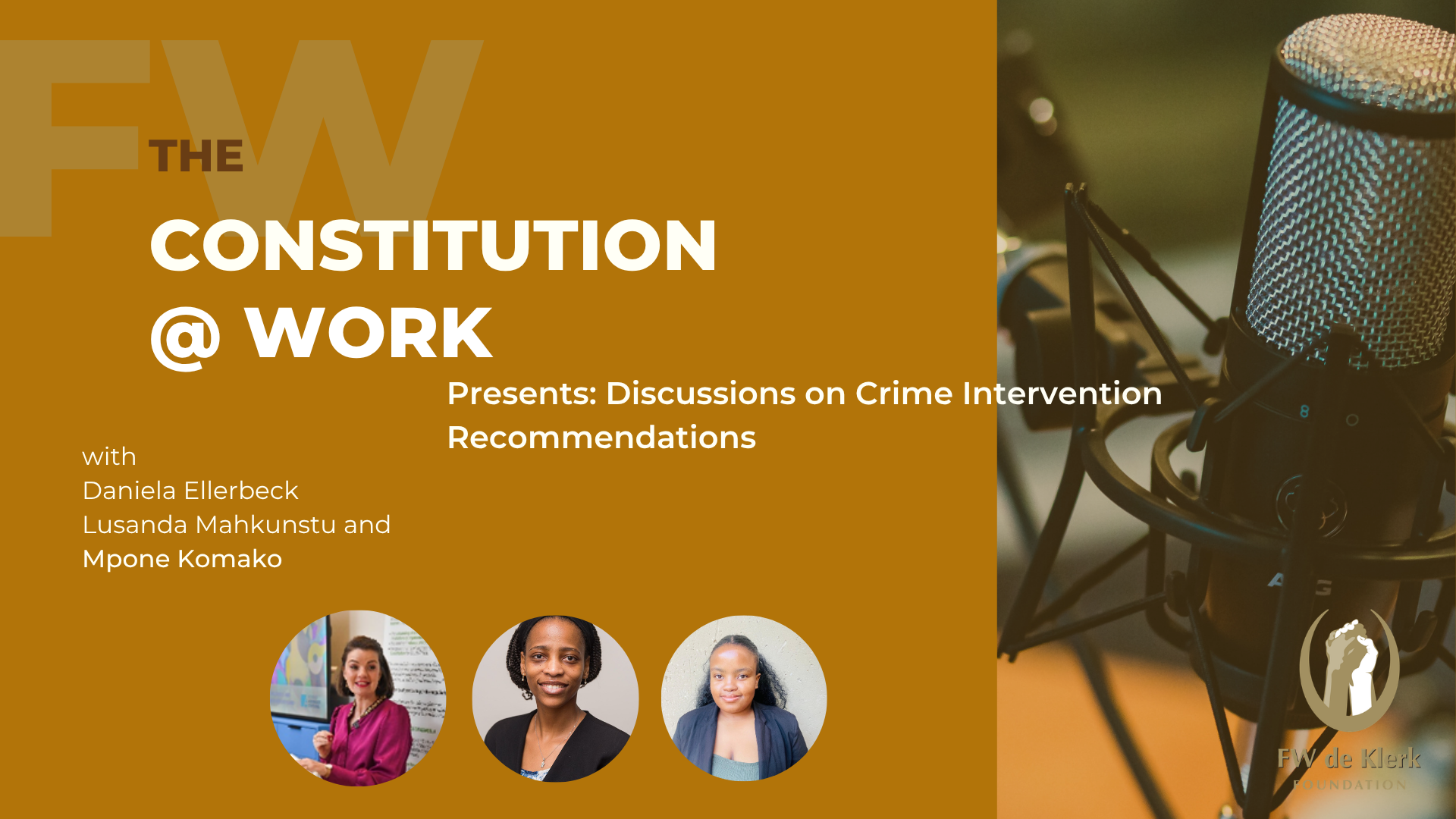 THE CONSTITUTION@WORK PRESENTS: CRIME INTERVENTION RECOMMENDATIONS