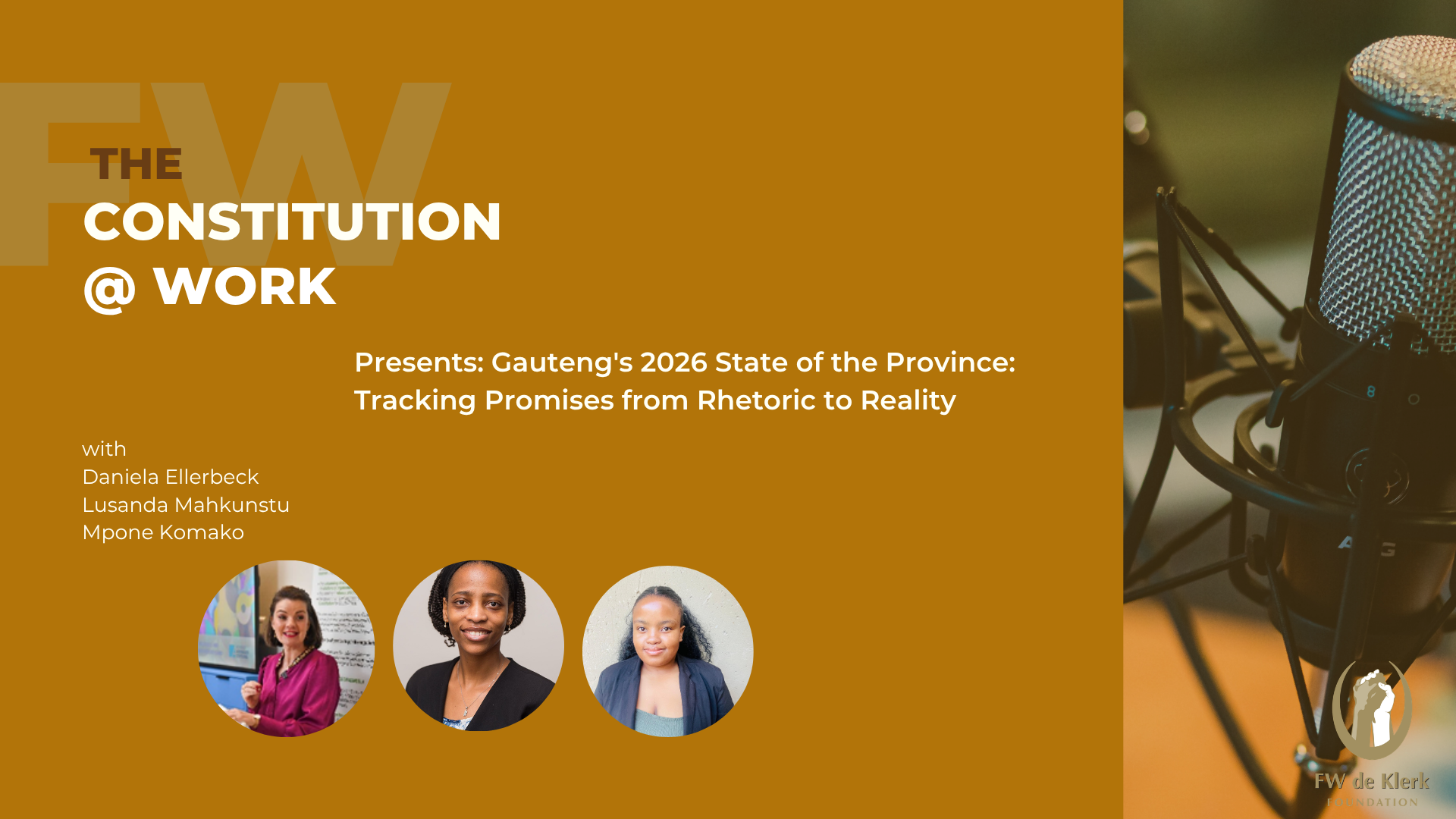 THE CONSTITUTION@WORK PRESENTS: GAUTENG'S 2026 STATE OF THE PROVINCE - TRACKING PROMISES FROM RHETORIC TO REALITY.